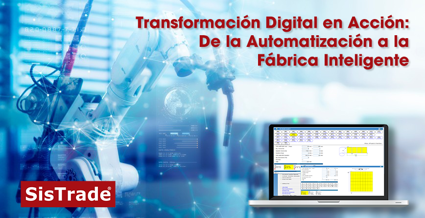 Transformación Digital en Acción: De la Automatización a la Fábrica Inteligente